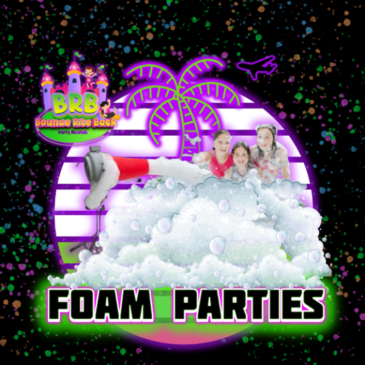 Foam Parties
